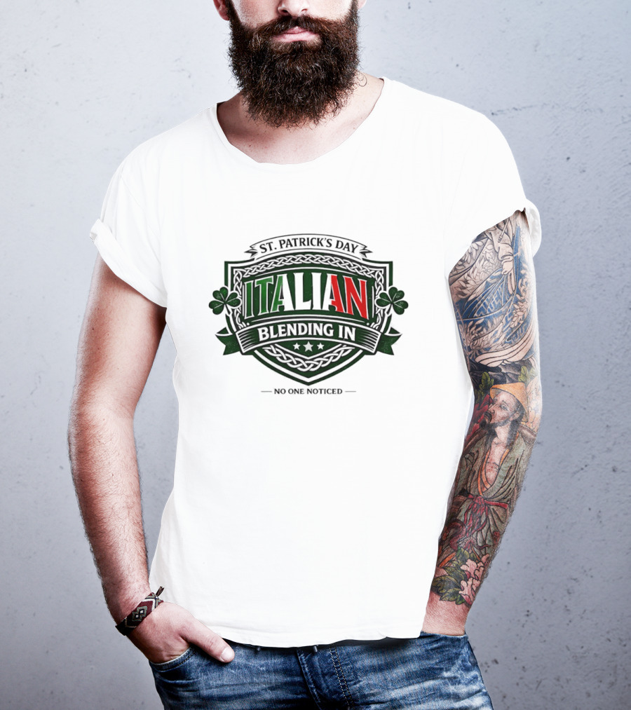 St Patrick's Day Italian Blending In No One Noticed Shamrock T-Shirt