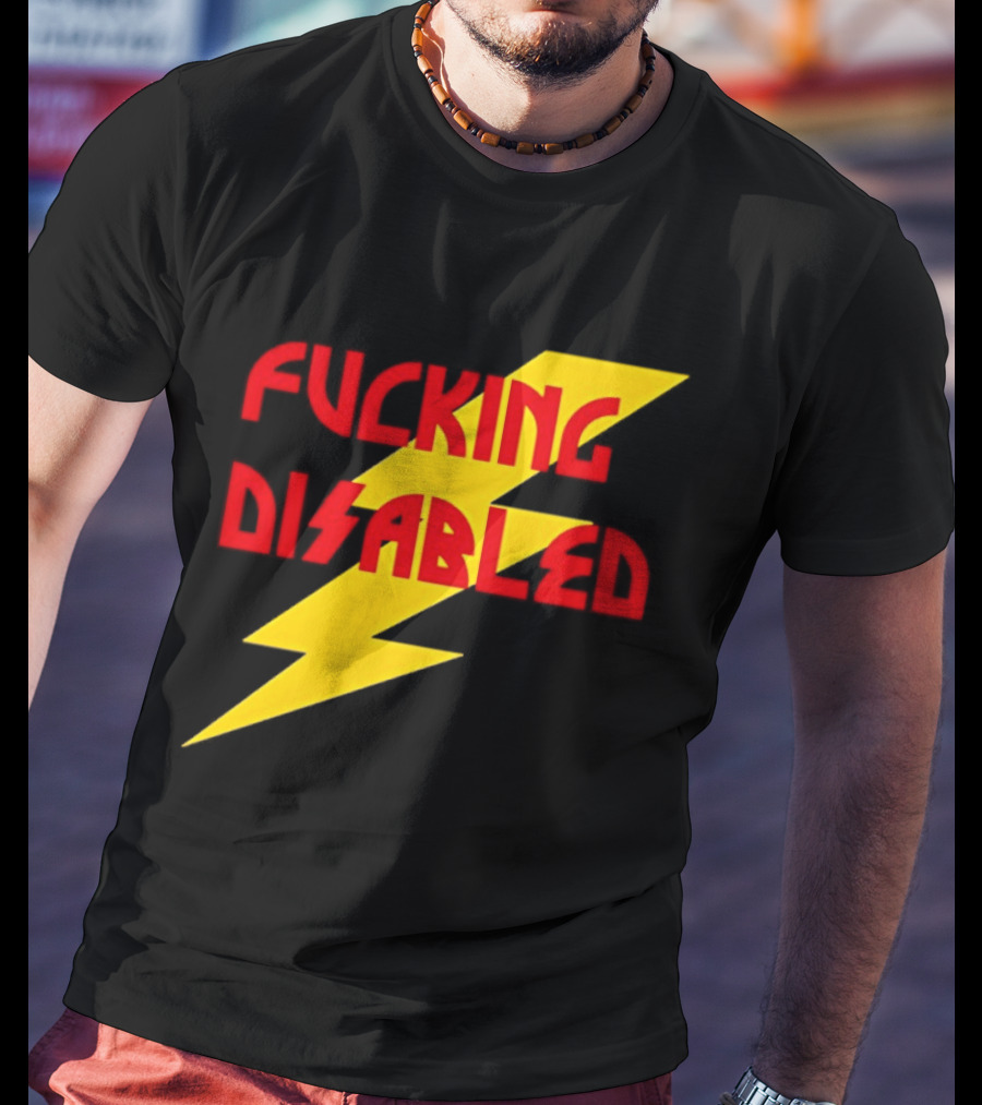 Fcking Disabled Lightning Bolt T-Shirt