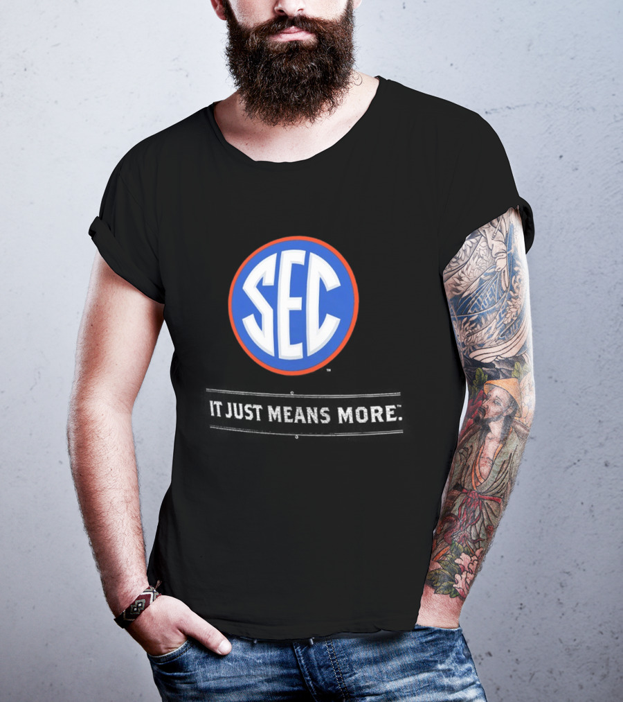 Florida Gators SEC It Just Means More T-Shirt