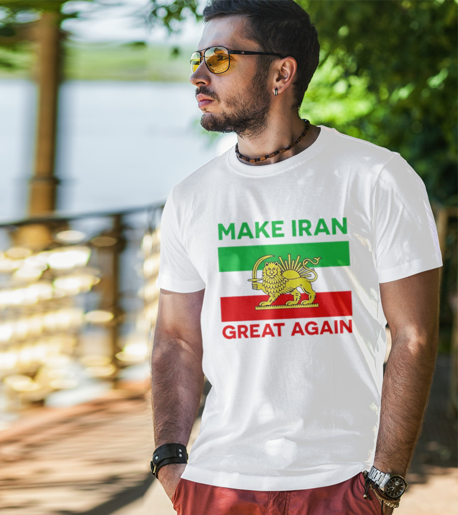 Make Iran Great Again Lion And Sun Symbol 2026 Free Iran T-Shirt