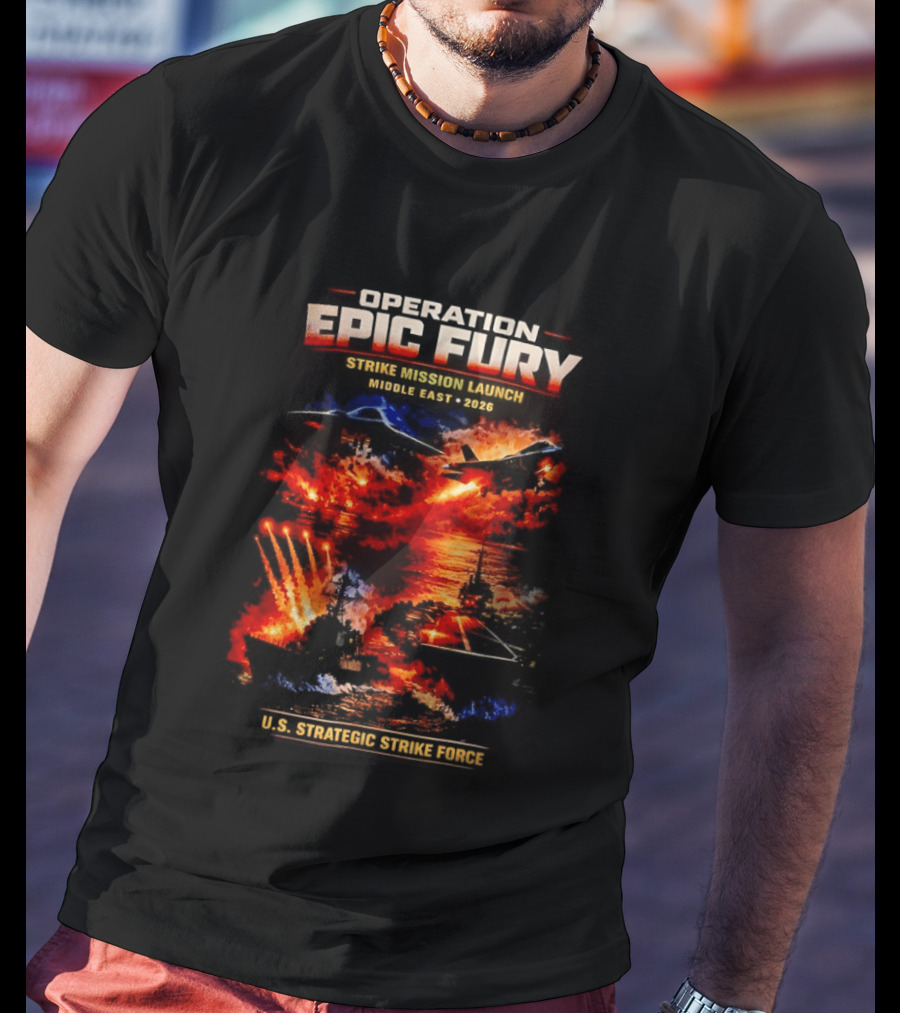 Operation Epic Fury Mission Launch Middle East 2026 Strategic Strike Force T-Shirt