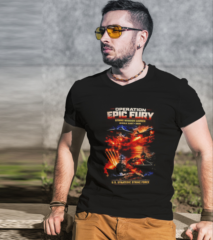 Operation Epic Fury Mission Launch Middle East 2026 Strategic Strike Force T-Shirt