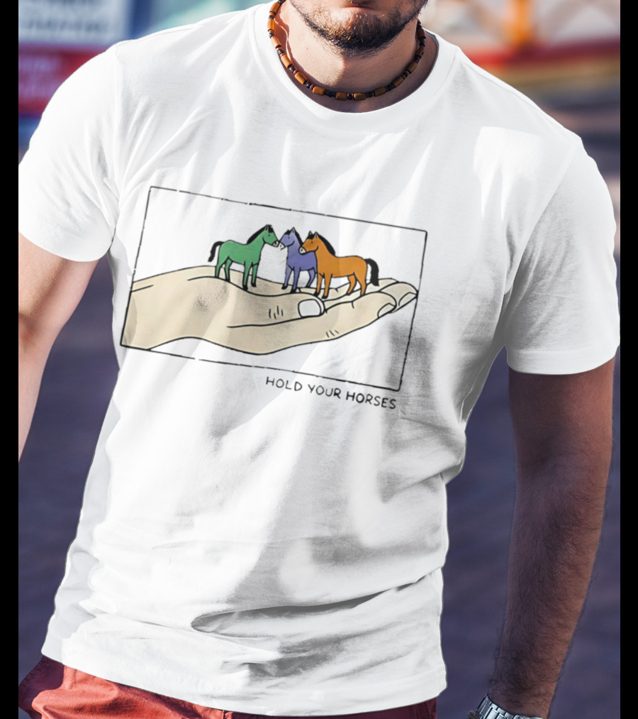 Hold Your Horses Cartoon Art Handful Of Colorful Miniature Horses T-Shirt