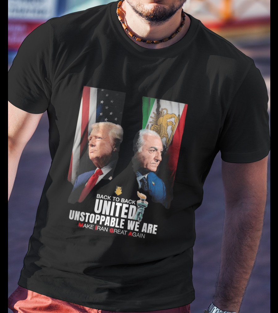 Thank You Trump United Unstoppable We Are Make Iran Great Again American And Iranian Flags T-Shirt