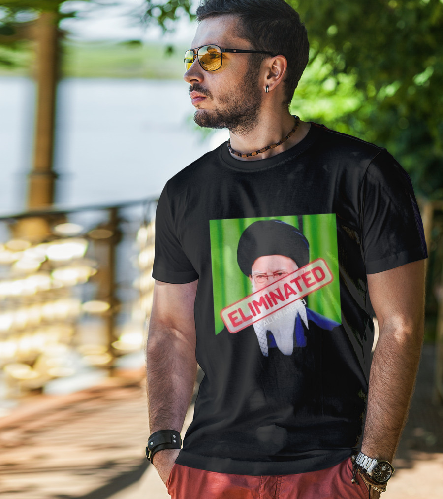 ELIMINATED Ali Khamenei T-Shirt