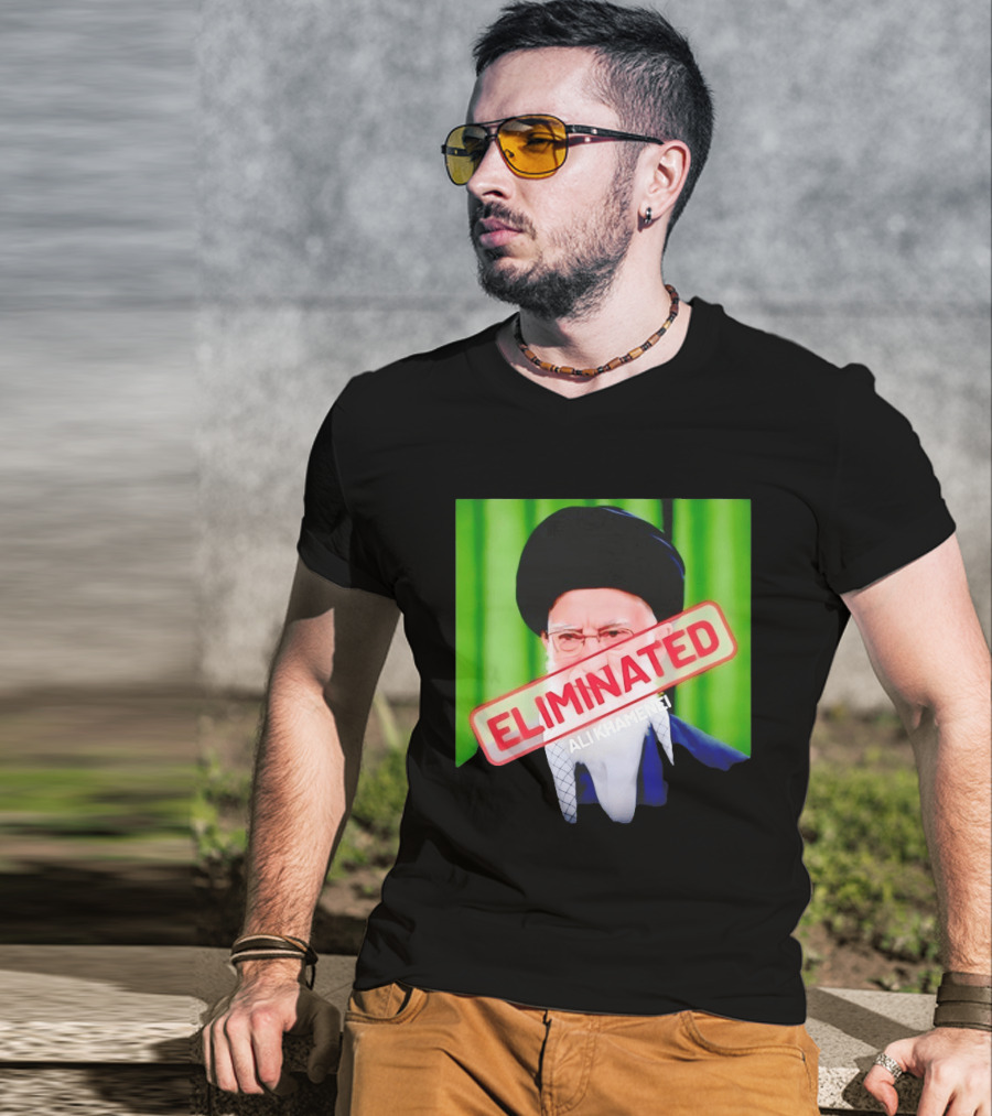 ELIMINATED Ali Khamenei T-Shirt