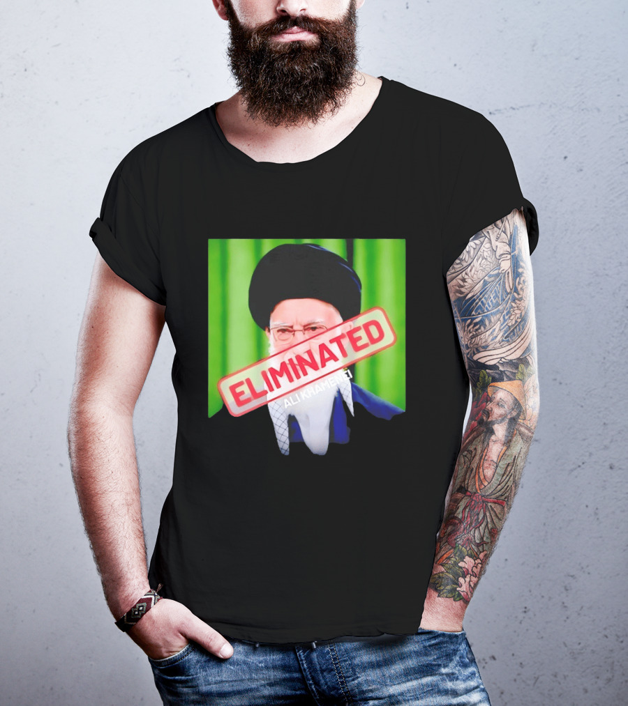 ELIMINATED Ali Khamenei T-Shirt