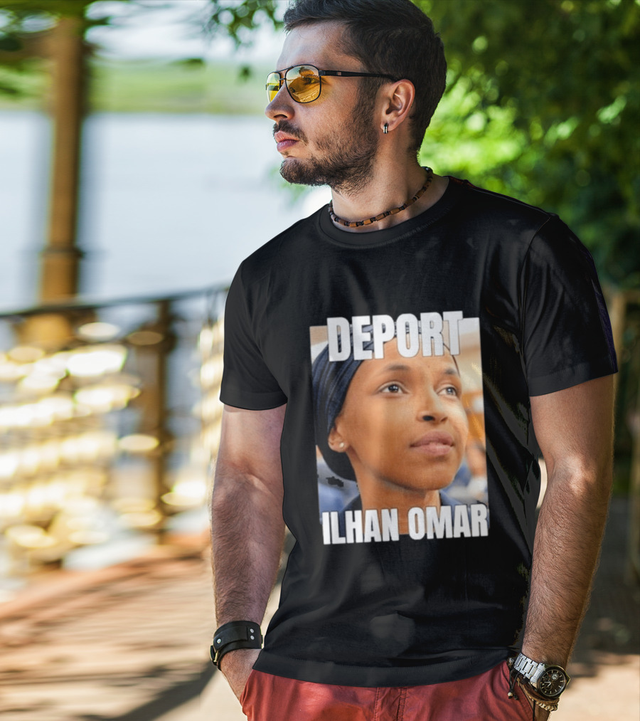 Deport Ilhan Omar T-Shirt