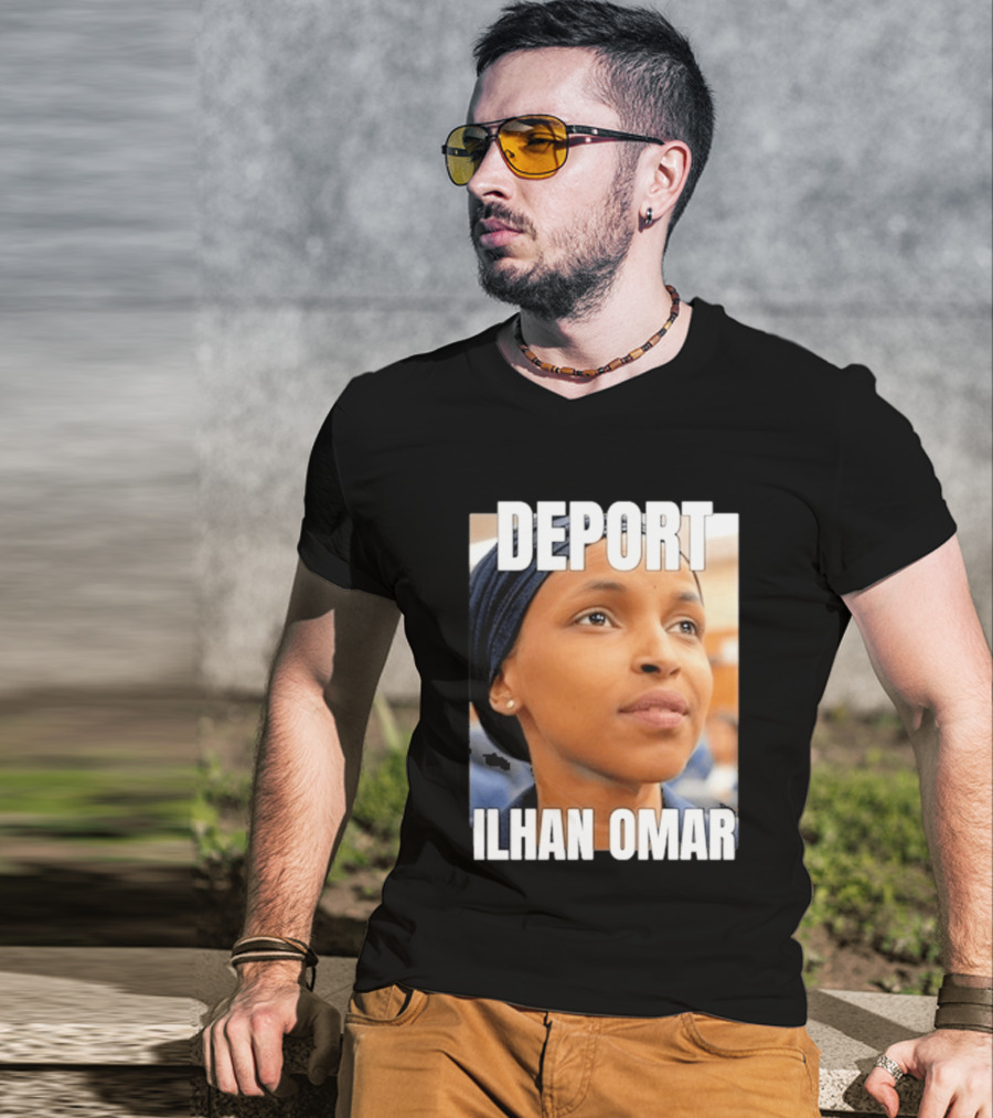Deport Ilhan Omar T-Shirt
