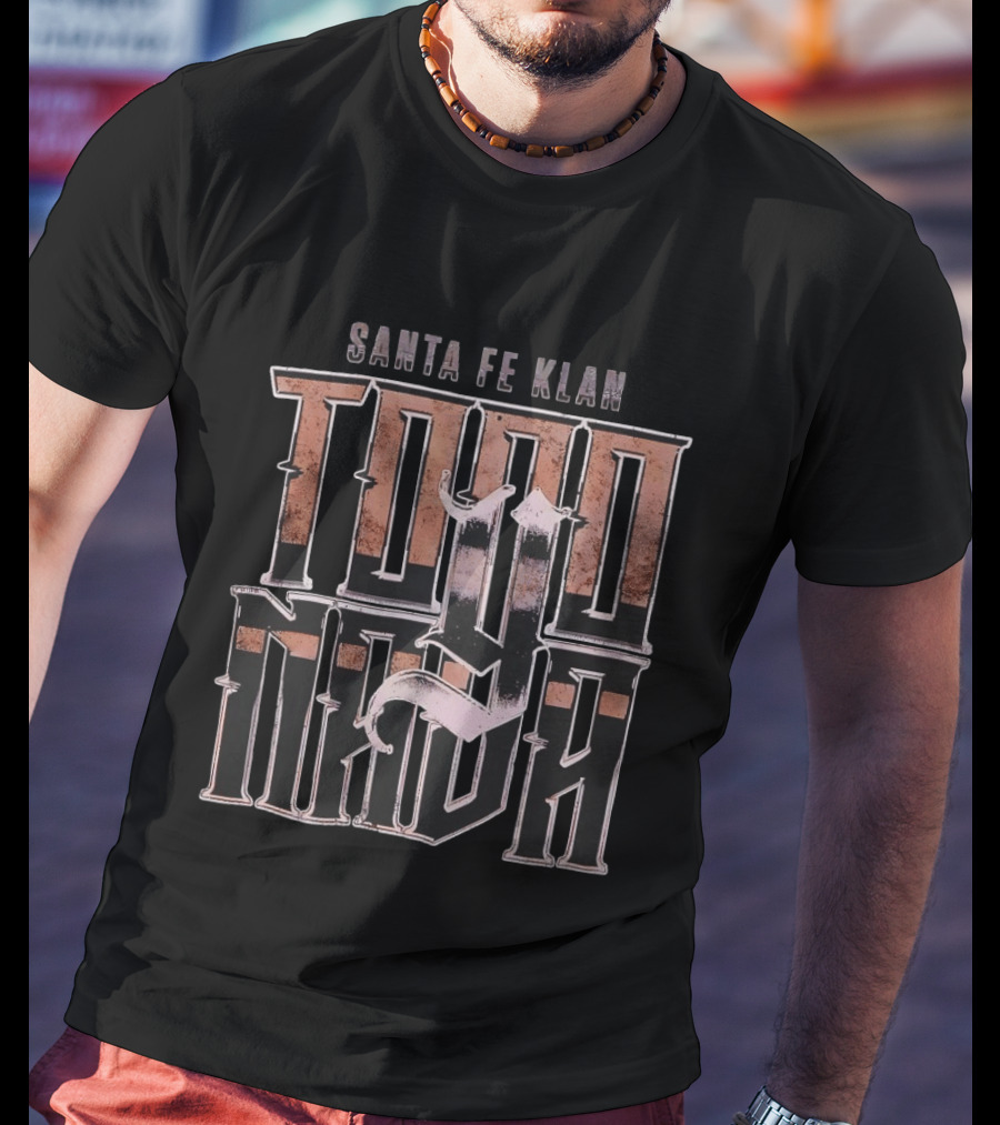 Santa Fe Klan Todo O Nada Tour Decor T-Shirt