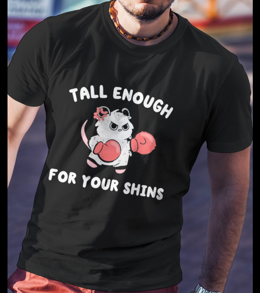 Grumpy Possum Wearing Gloves Tall Enough For Your Shins T-Shirt