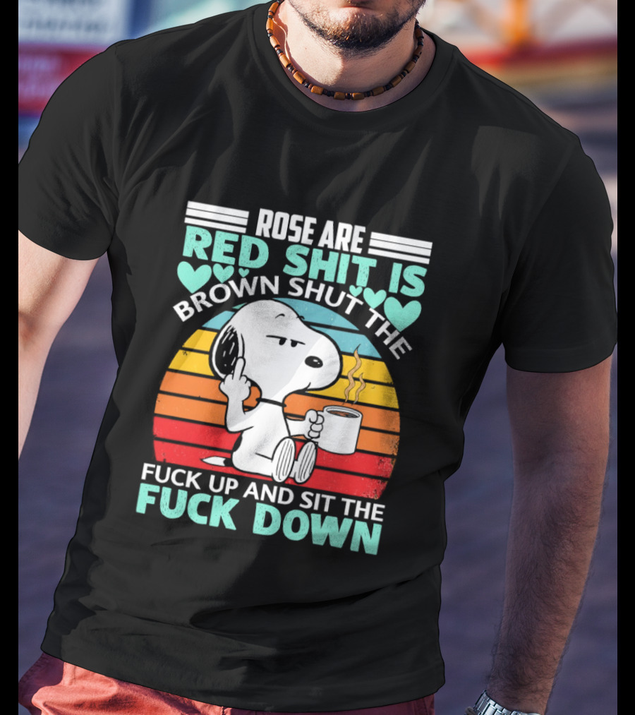 Snoopy Rose Are Red Sit Down T-Shirt