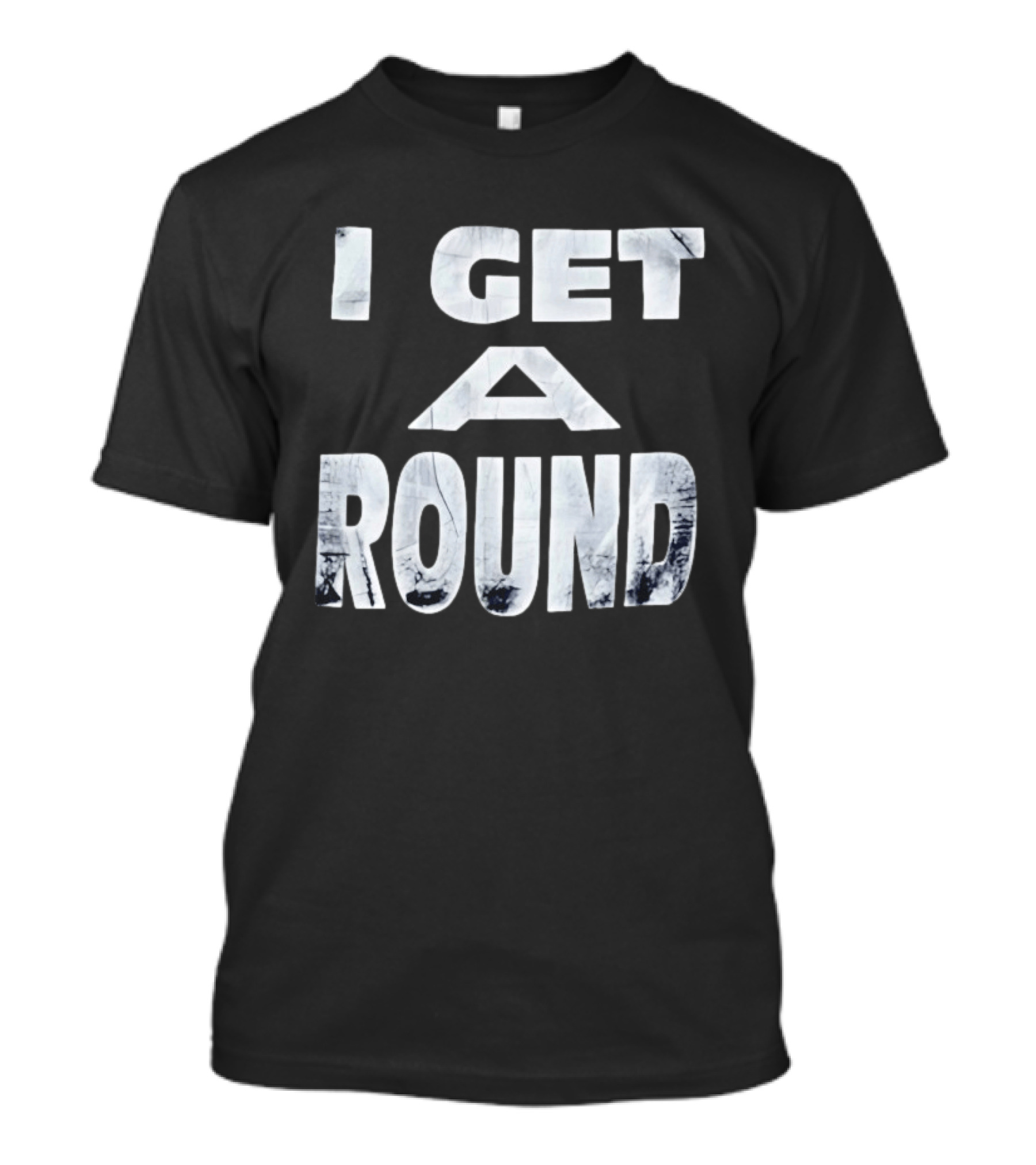 I Get A Round Tie Dye Marble T-Shirt