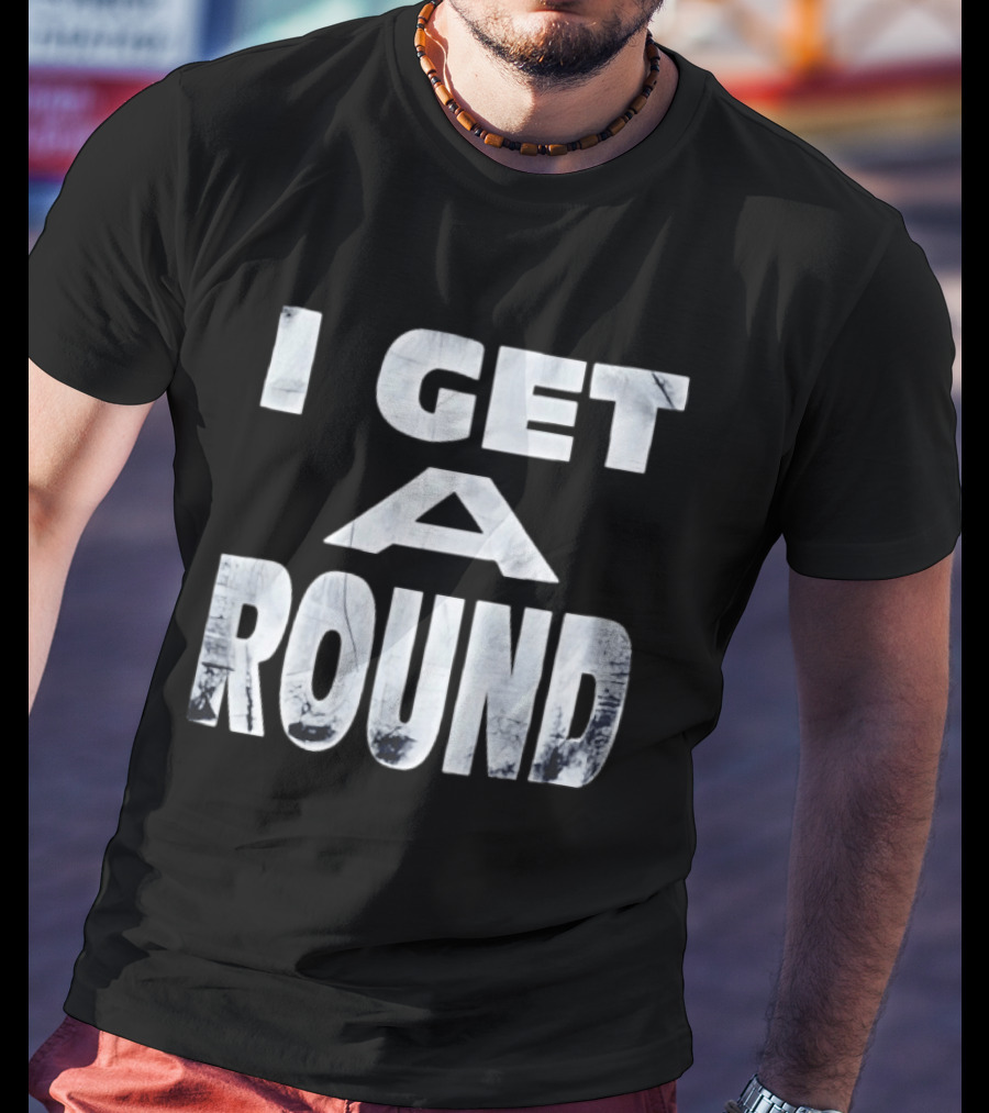 I Get A Round Tie Dye Marble T-Shirt