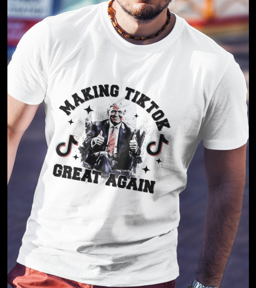 Making Tiktok Great Again Trump Saves TikTok Thumbs Up TikTok T-Shirt