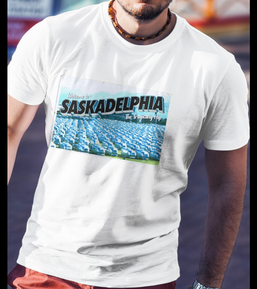 Welcome To Saskadelphia The Tragically Hip Iconic Music Tour T-Shirt