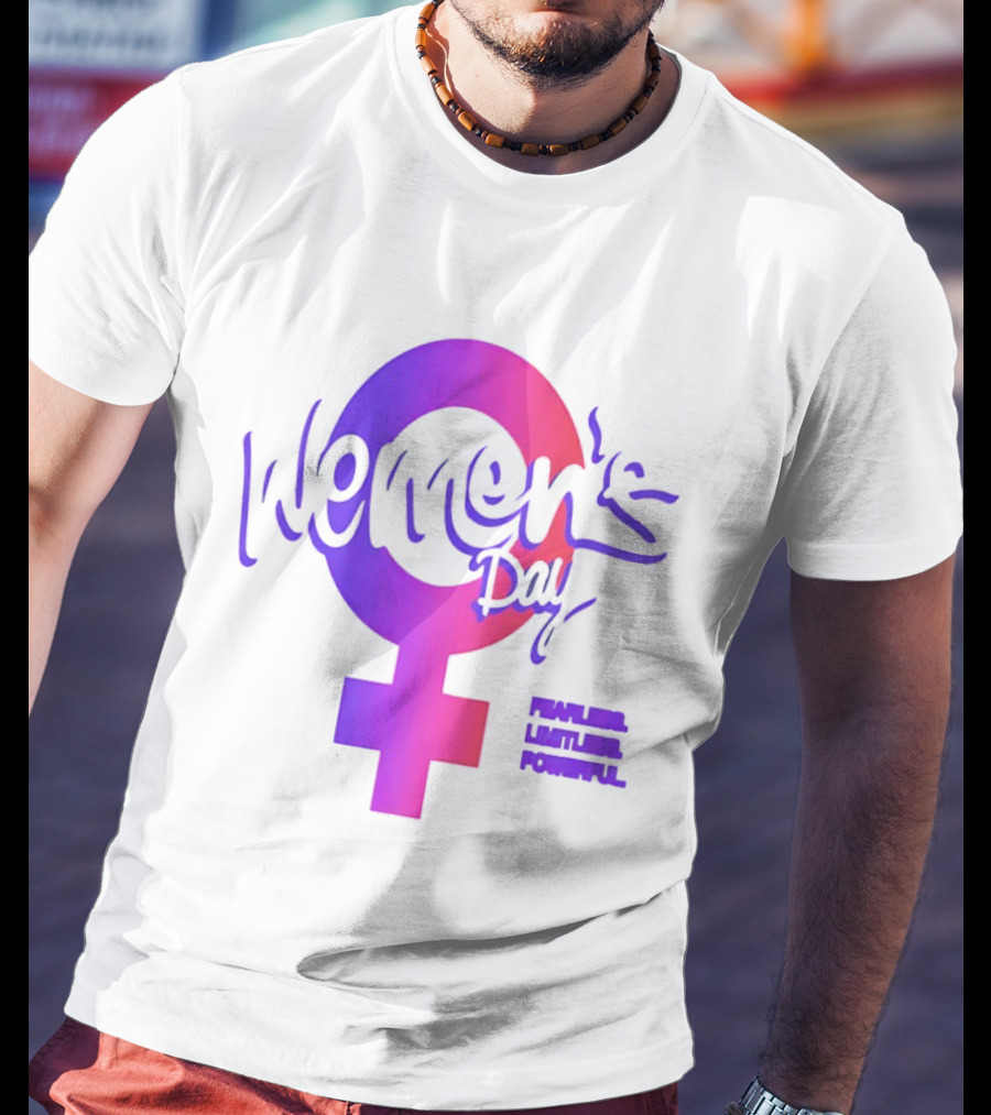 Women's Day Fearless Limitless Powerful T-Shirt