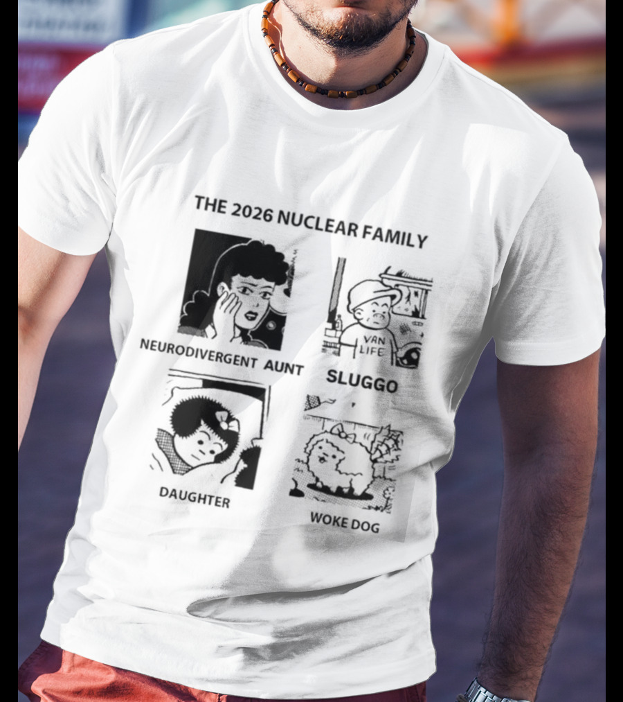The 2026 Nuclear Family Sluggo Husband Wife Son Daughter T-Shirt