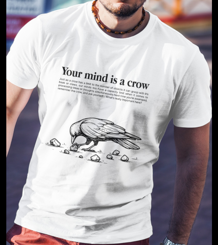 Your Mind Is A Crow Puzzle Of Objects Limits Of Processing T-Shirt