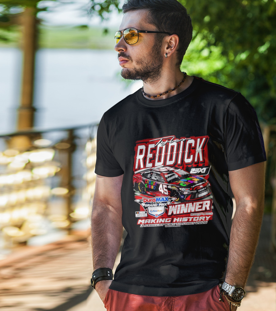 Tyler Reddick 45 DuraMAX Grand Prix Winner Making History NASCAR Cup Series 2026 T-Shirt