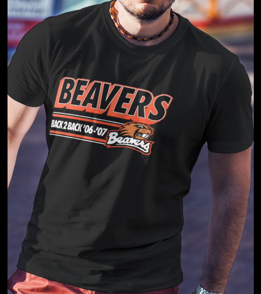 BEAVERS Back 2 Back '06 '07 T-Shirt