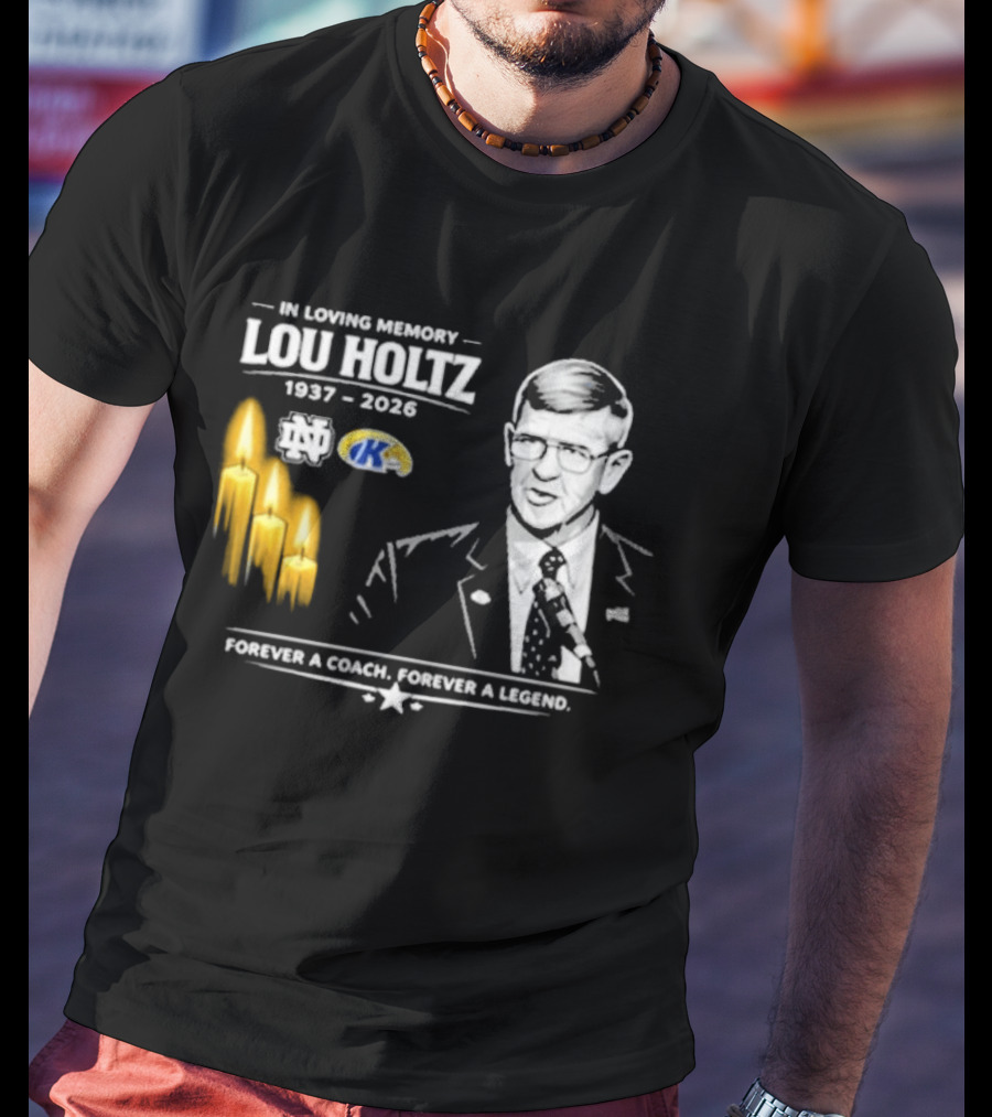 In Loving Memory Lou Holtz 1937 2026 Forever A Coach Forever A Legend Candles Kent State T-Shirt