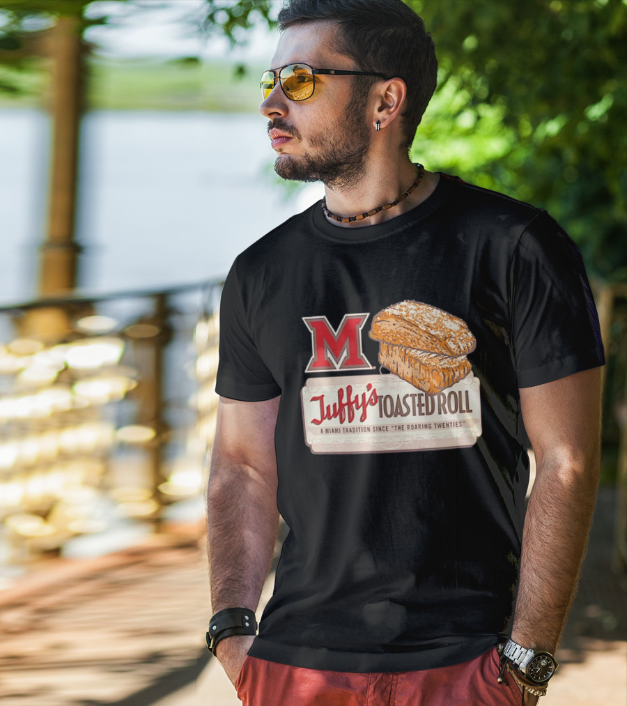 Miami RedHawks Juffy's Toasted Roll A Miami Tradition Since The Roaring Twenties T-Shirt