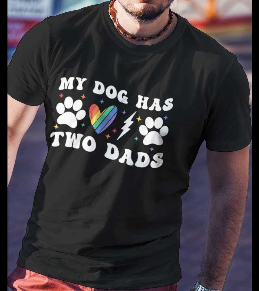My Dog Has Two Dads Rainbow Heart Paw Prints LGBT Pride T-Shirt