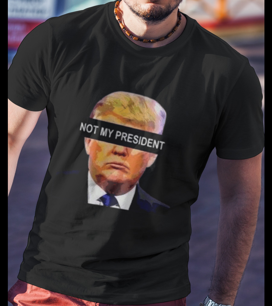 Bad Bunny Not My President Trump Parody Political T-Shirt