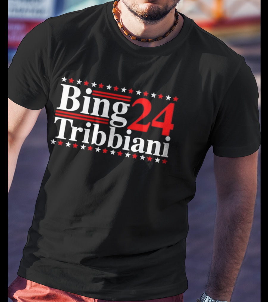 Bing Tribbiani 2024 Presidential Campaign Stars And Stripes T-Shirt