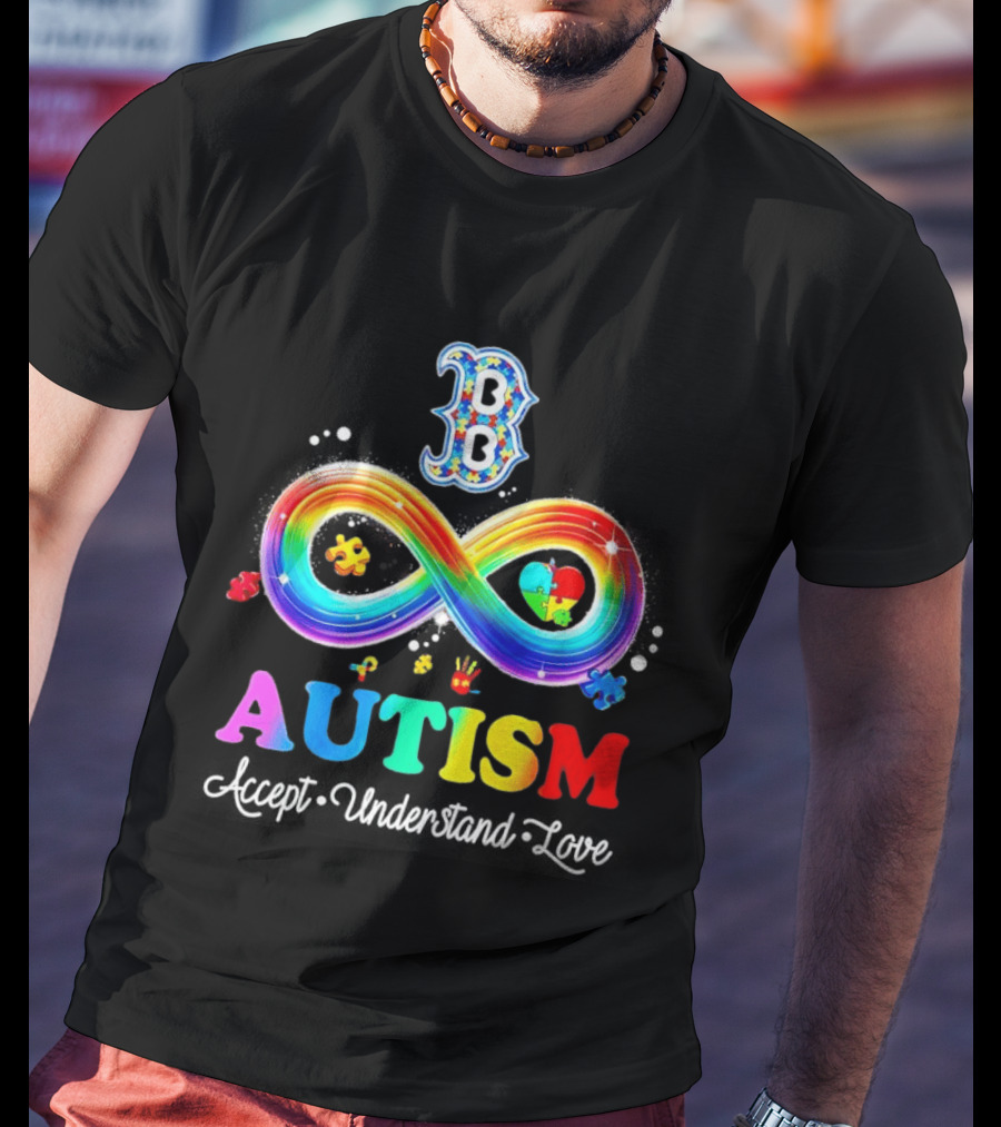 Boston Red Sox Autism Spectrum Infinite Support Accept Understand Love T-Shirt
