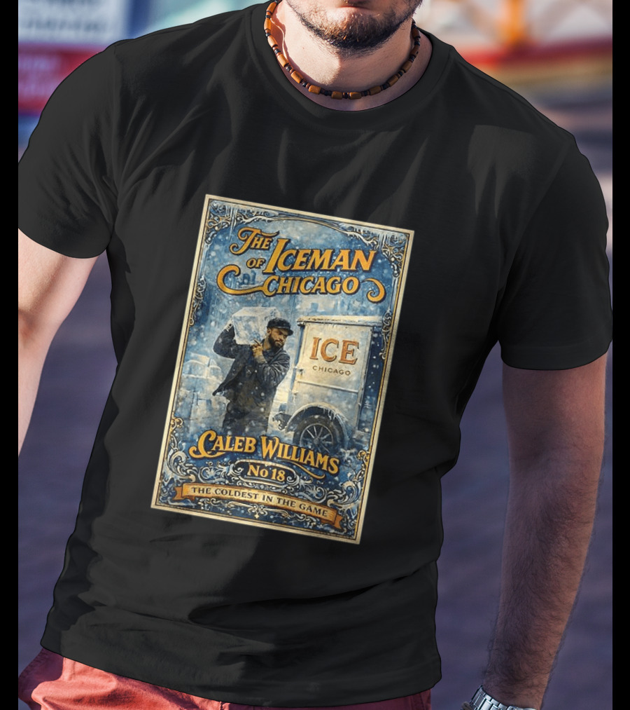 Caleb Williams The Iceman Of Chicago No18 The Coldest In The Game T-Shirt