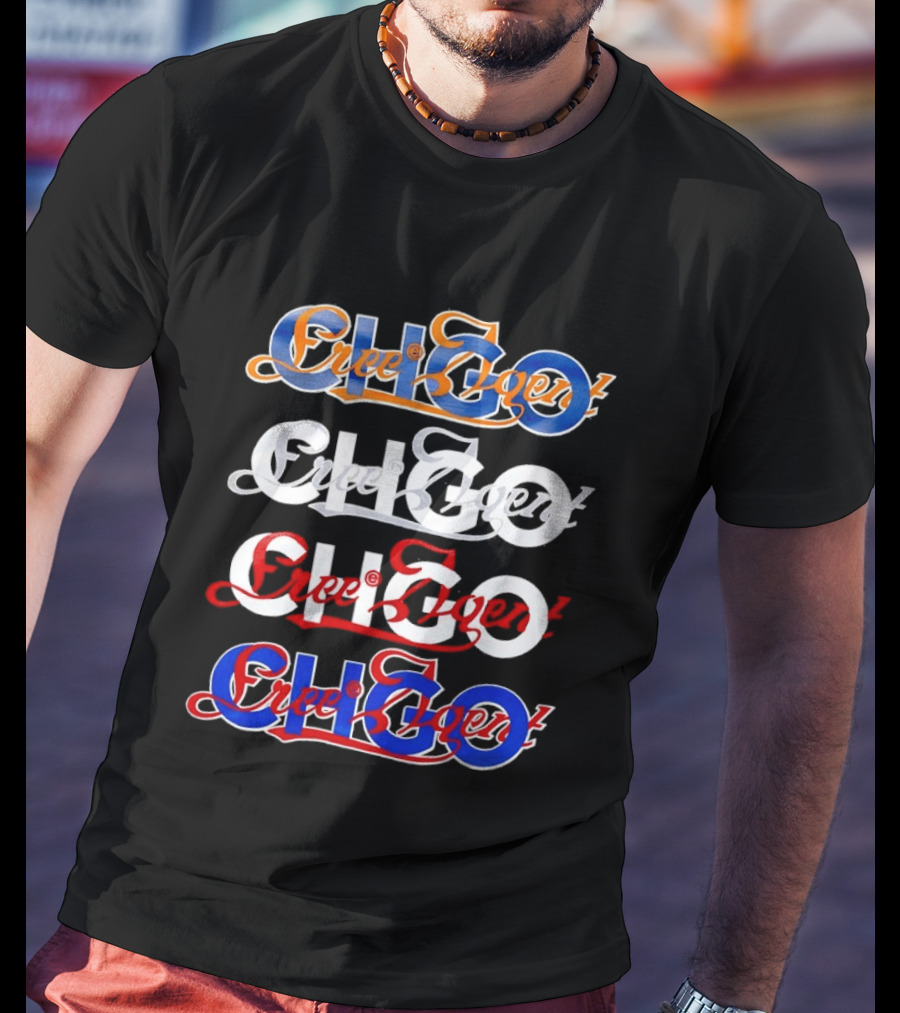 Chicago Bears Cubs Bulls White Sox Free Agent CHGO T-Shirt