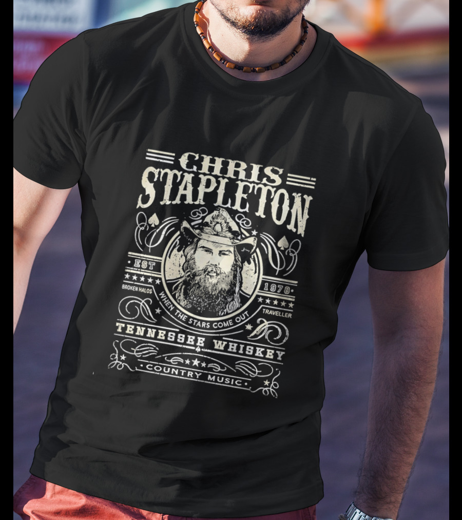 Chris Stapleton Tennessee Whiskey When The Stars Come Out Broken Halos Traveller Country Music T-Shirt