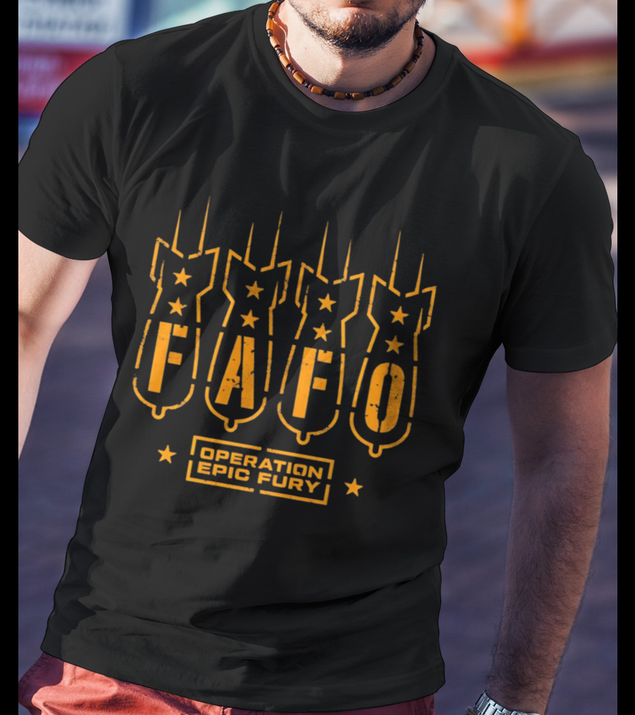 FAFO Operation Epic Fury Bomber Stars T-Shirt