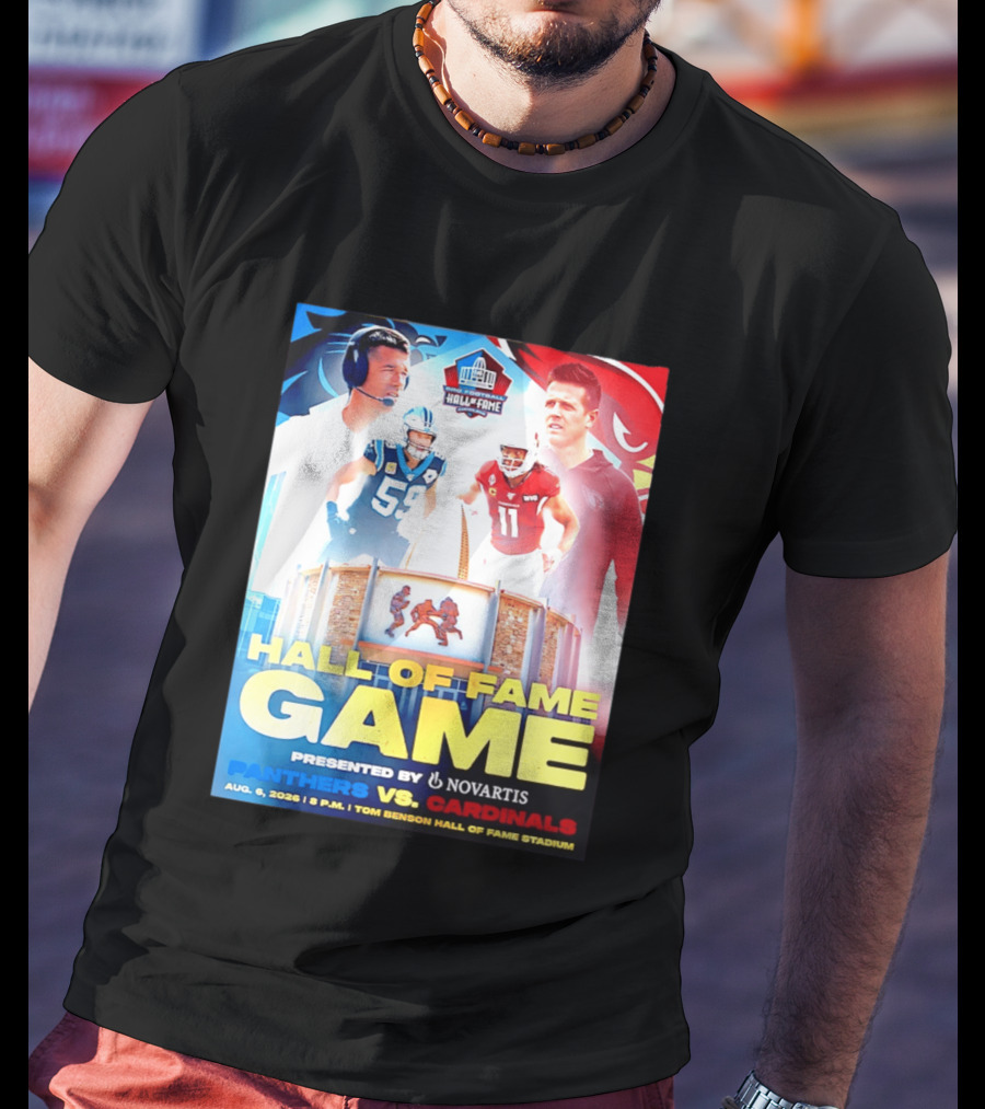 Hall Of Fame Game August 6 2026 Panthers Vs Cardinals Tom Benson Hall Of Fame Stadium T-Shirt