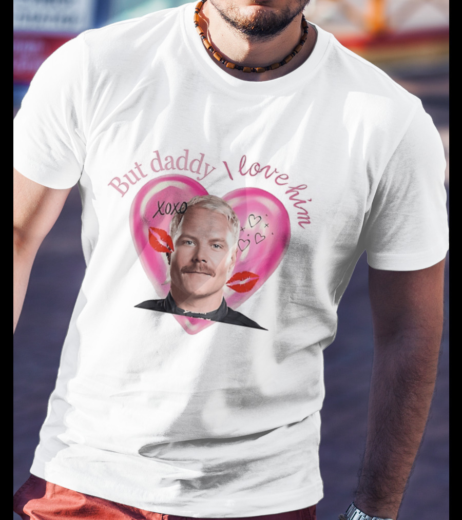 But Daddy I Love Valtteri Bottas XOXO Heart Lips T-Shirt