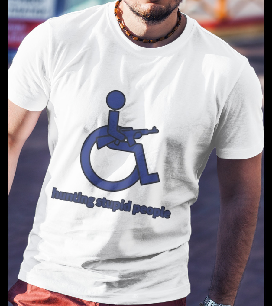 Hunting Stupid People T-Shirt