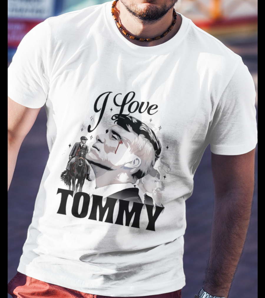 I Love Tommy Shelby In Peaky Blinders Movie Horse And Man Image T-Shirt
