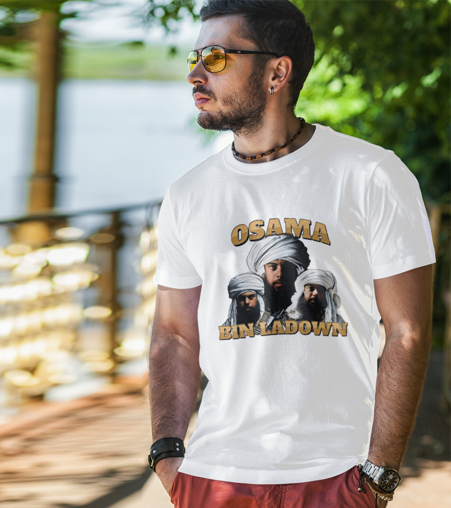 Osama Bin Ladown Osama Bin Laden T-Shirt