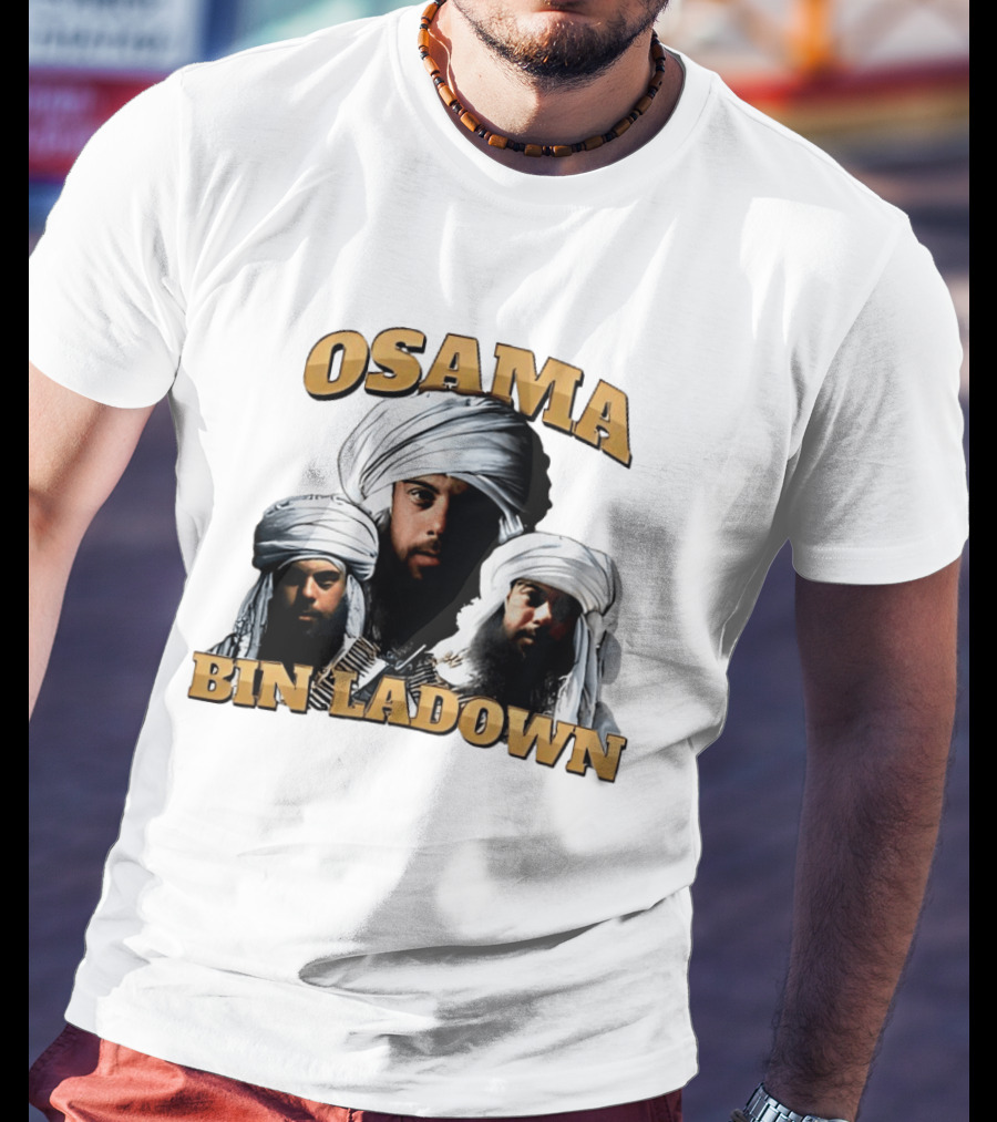 Osama Bin Ladown Osama Bin Laden T-Shirt