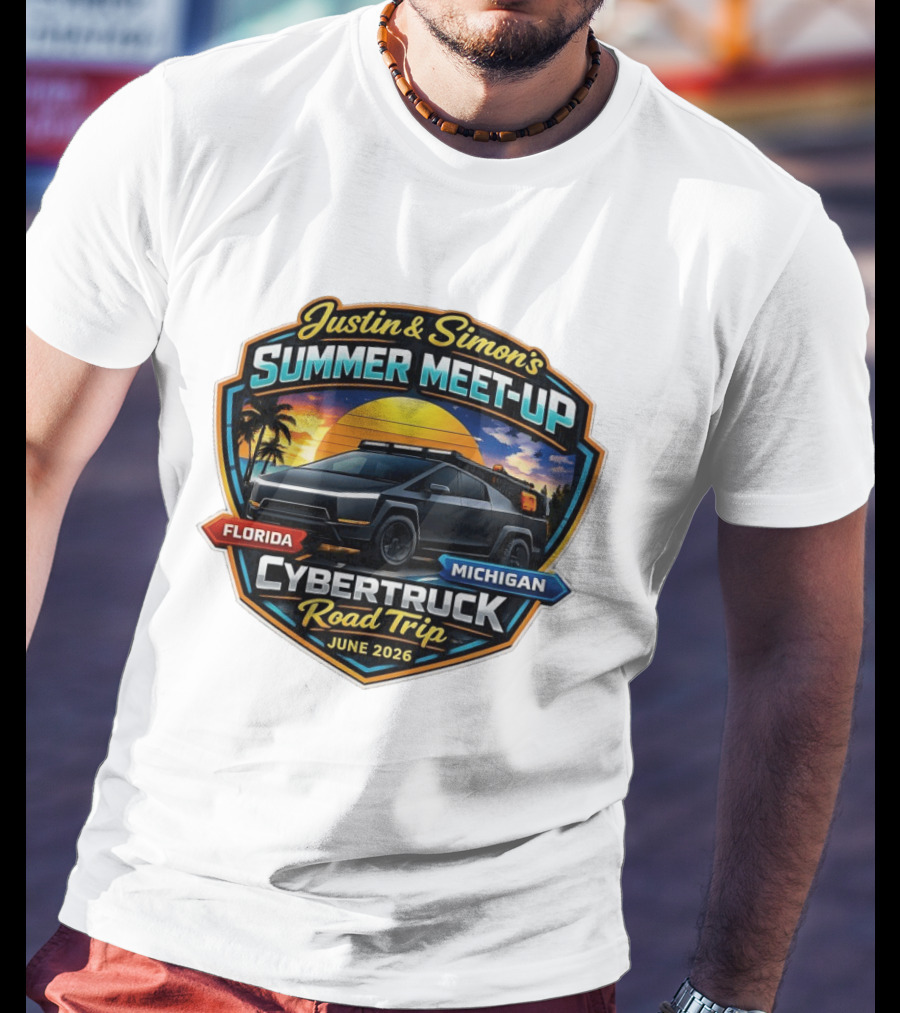 Justin And Simon's Summer Meet Up Cybertruck Road Trip Florida Michigan June 2026 T-Shirt