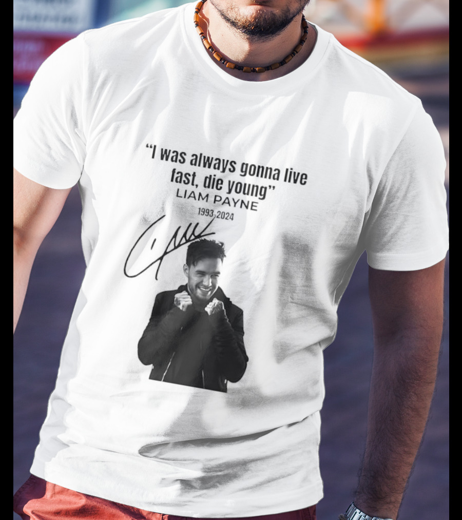 Liam Payne I Was Always Gonna Live Fast Die Young Silhouette Signature T-Shirt