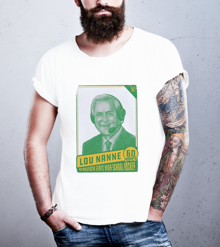 Lou Nanne 60 Years Minnesota State High School Hockey T-Shirt