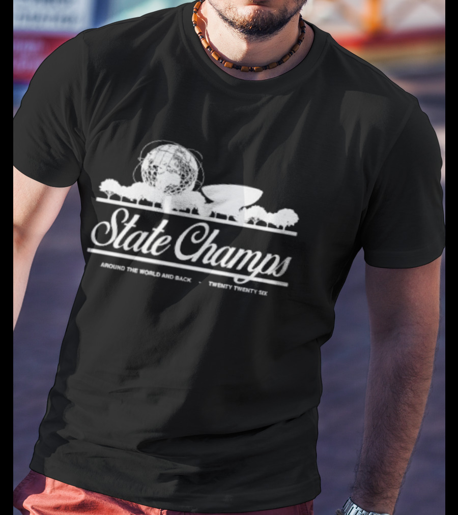 State Champs Around The World And Back Twenty Twenty Six Skyline Globe Trees T-Shirt