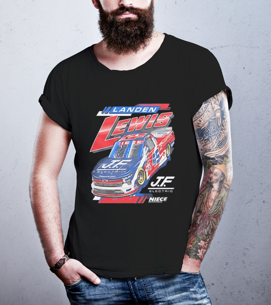 Landen Lewis Niece Motorsports J.F. Electric NASCAR Truck Series 45 T-Shirt