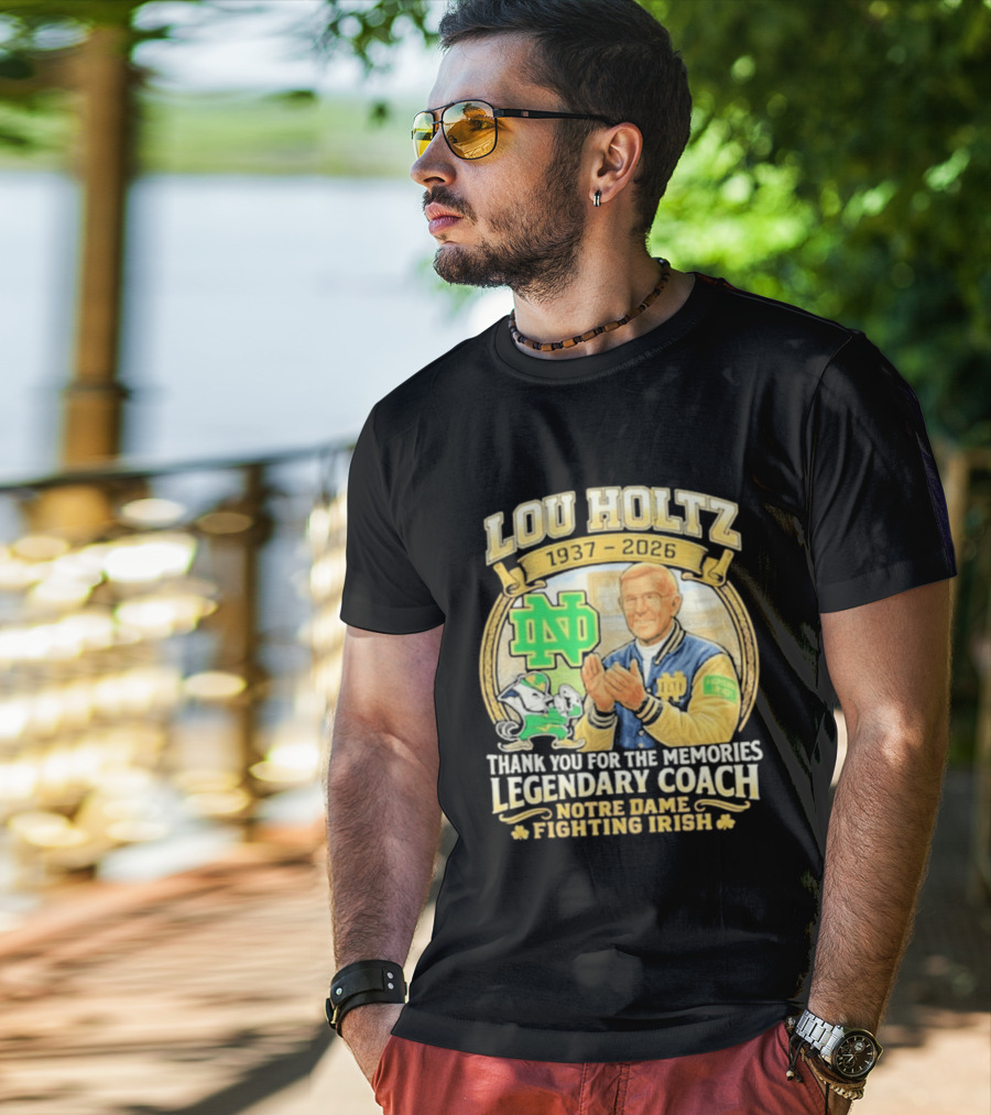 Lou Holtz 1937 2026 Thank You For The Memories Legendary Coach Notre Dame Fighting Irish ND T-Shirt