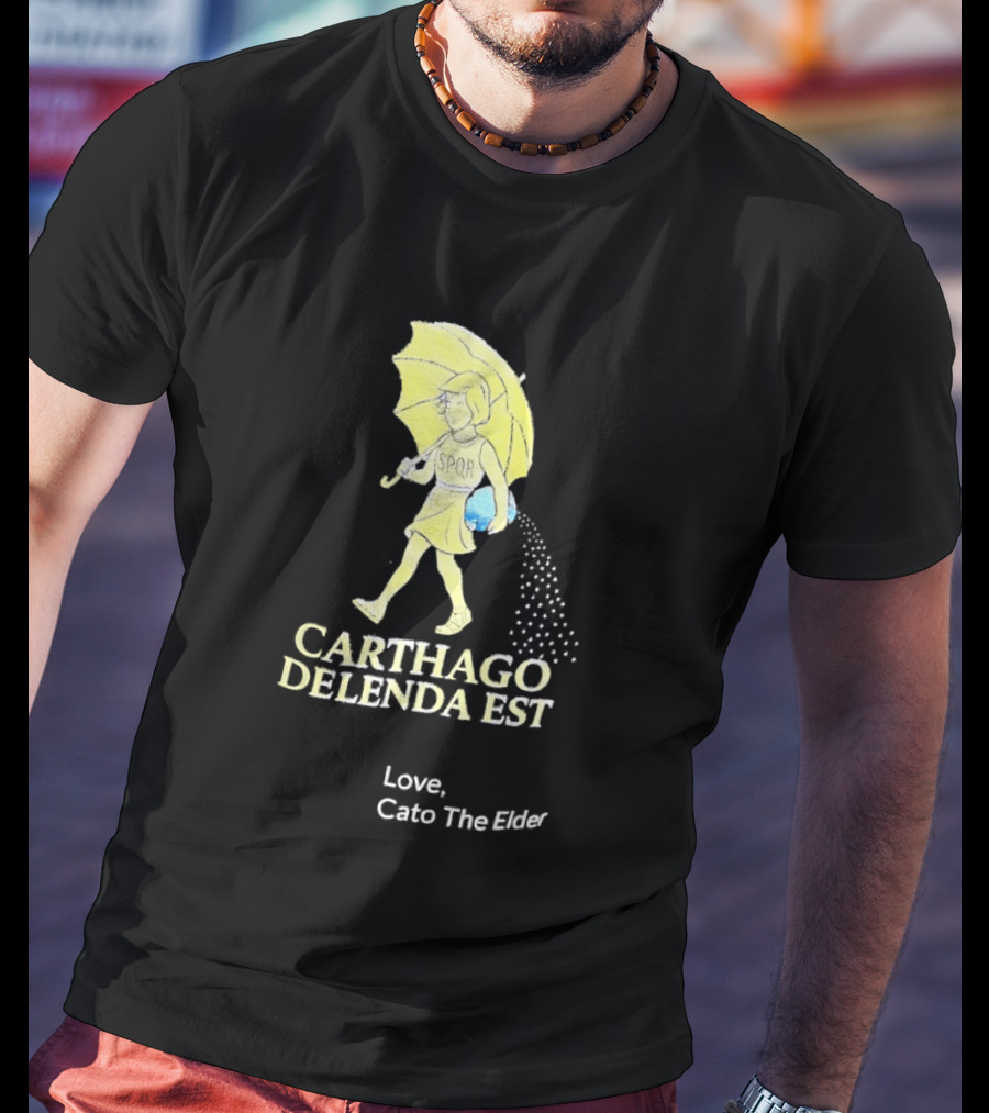Carthago Delenda Est Love Cato The Elder Retro Salt Girl T-Shirt