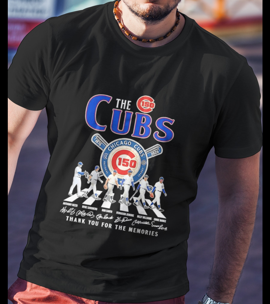 Chicago Cubs 150th Anniversary 1876 2026 Thank You For The Memories T-Shirt