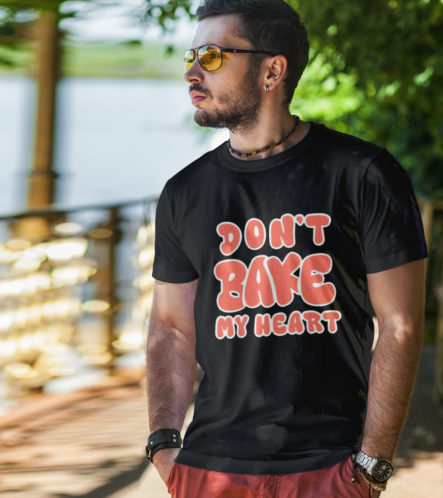 Don't Bake My Heart Retro Lettering T-Shirt